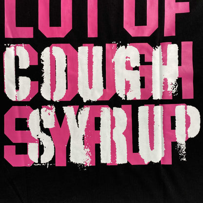 That's A Awful Lot of Cough Syrup