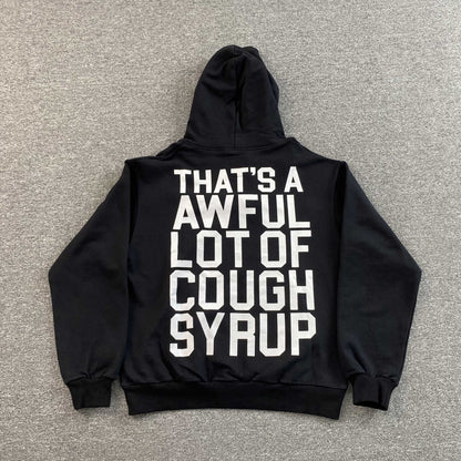 That's A Awful Lot of Cough Syrup