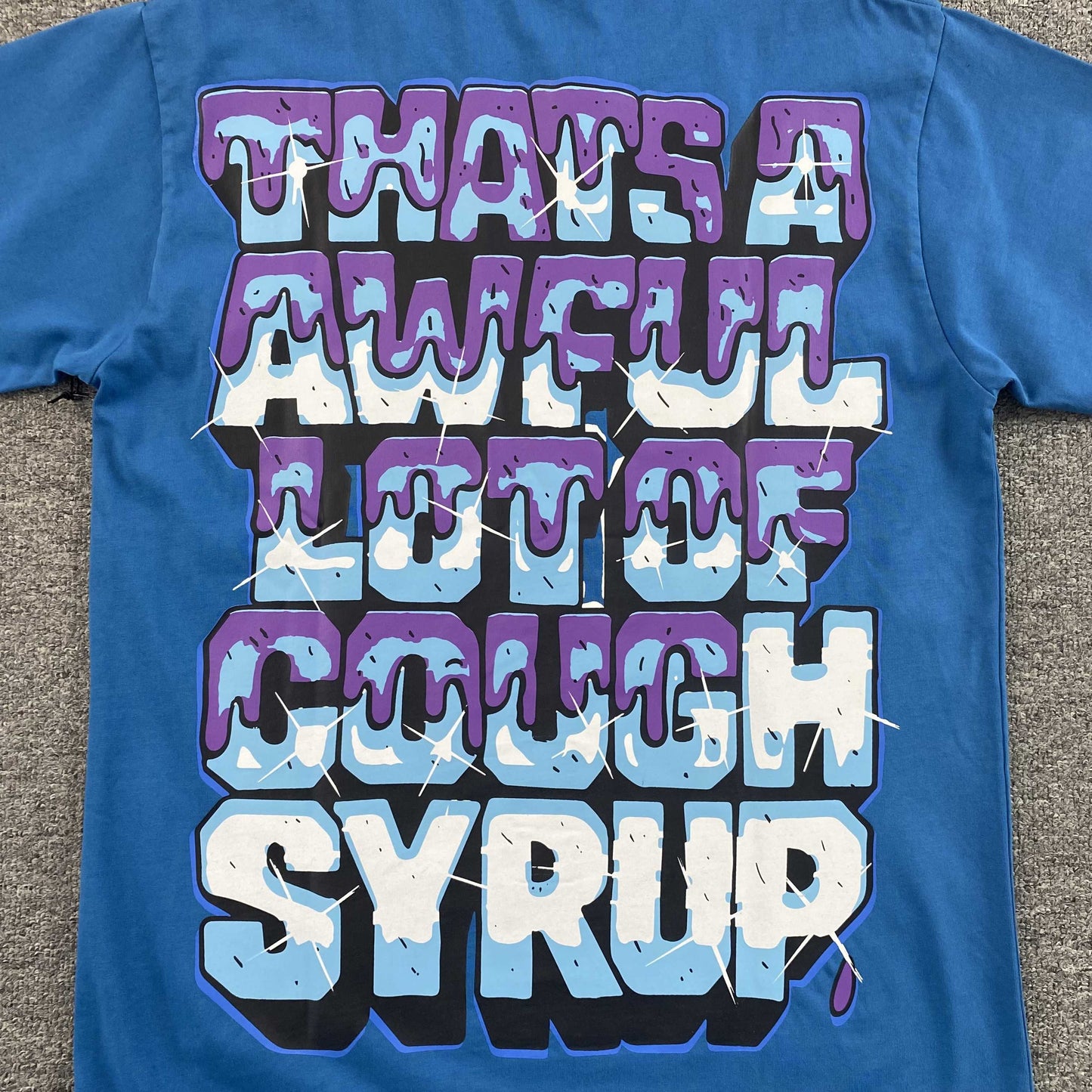 That's A Awful Lot of Cough Syrup