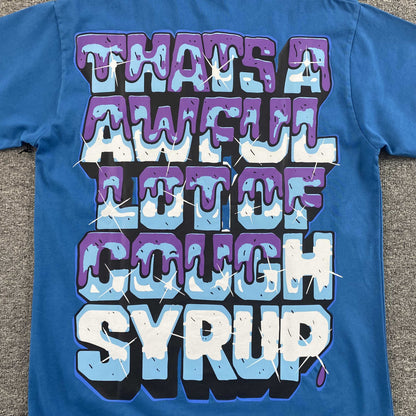 That's A Awful Lot of Cough Syrup