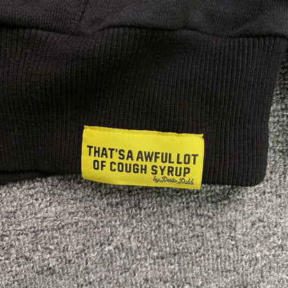 That's A Awful Lot of Cough Syrup