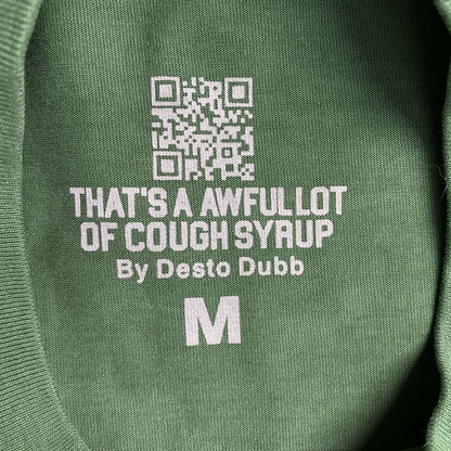 That's A Awful Lot of Cough Syrup
