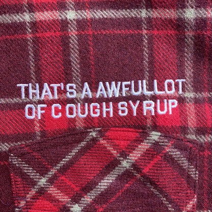 That's A Awful Lot of Cough Syrup