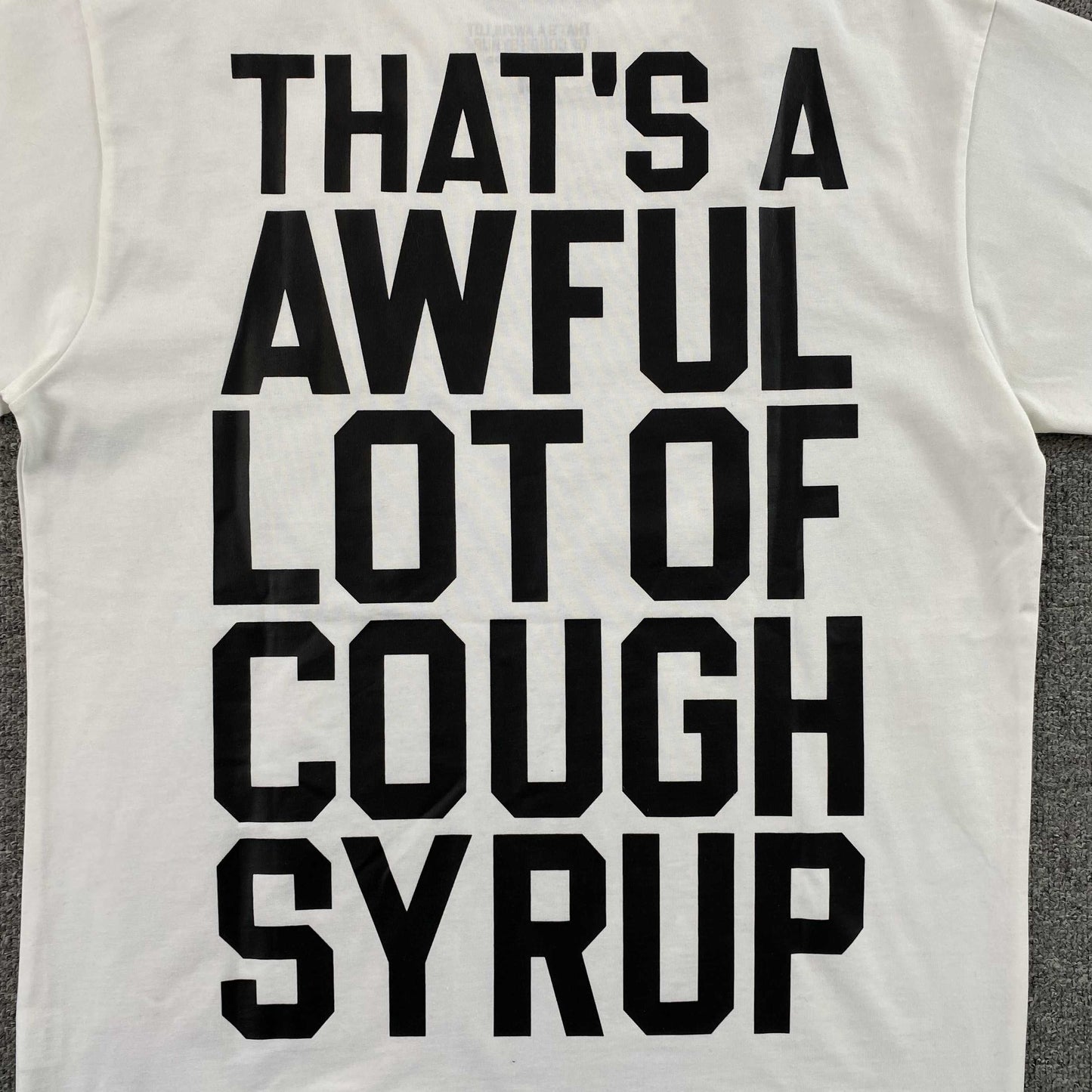 That's A Awful Lot of Cough Syrup