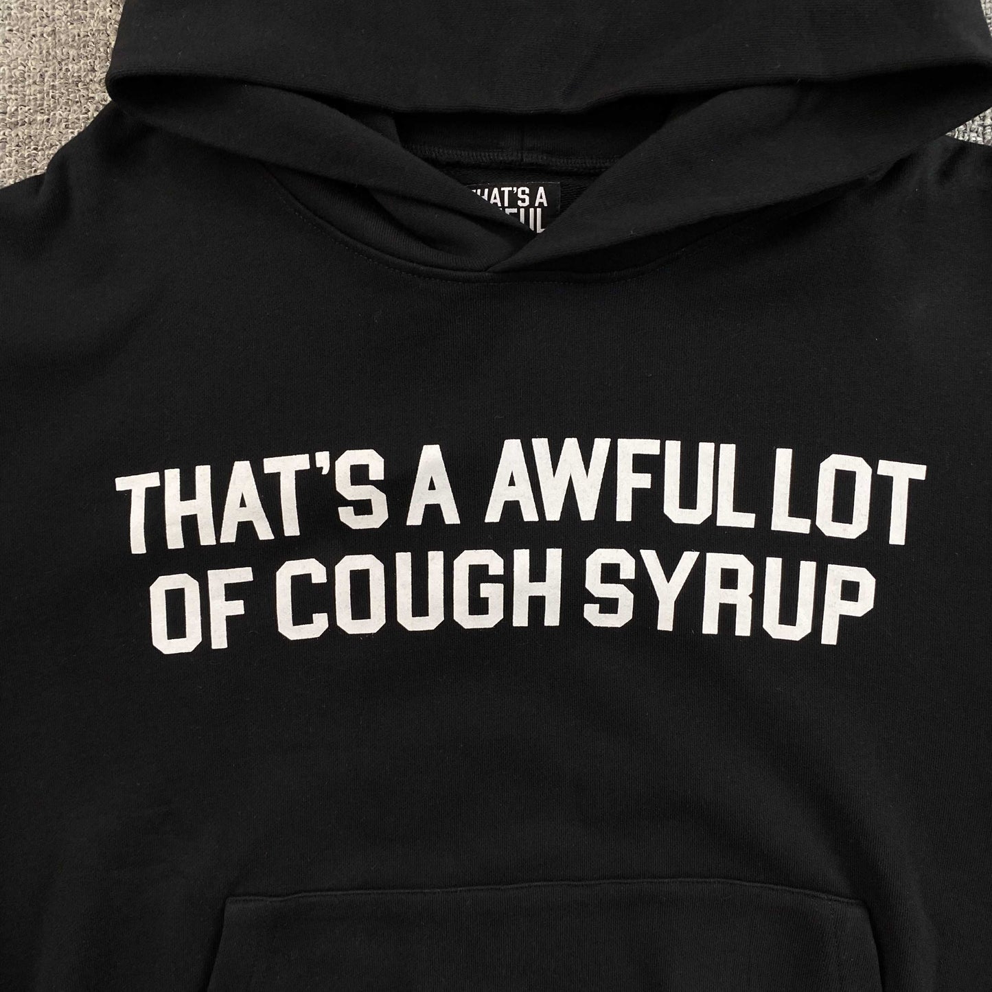 That's A Awful Lot of Cough Syrup