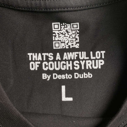 That's A Awful Lot of Cough Syrup