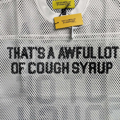 That's A Awful Lot of Cough Syrup