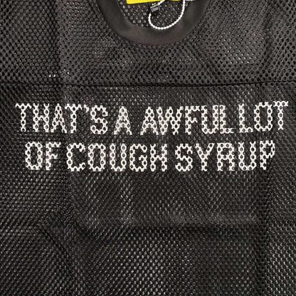 That's A Awful Lot of Cough Syrup