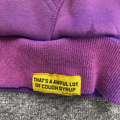 That's A Awful Lot of Cough Syrup