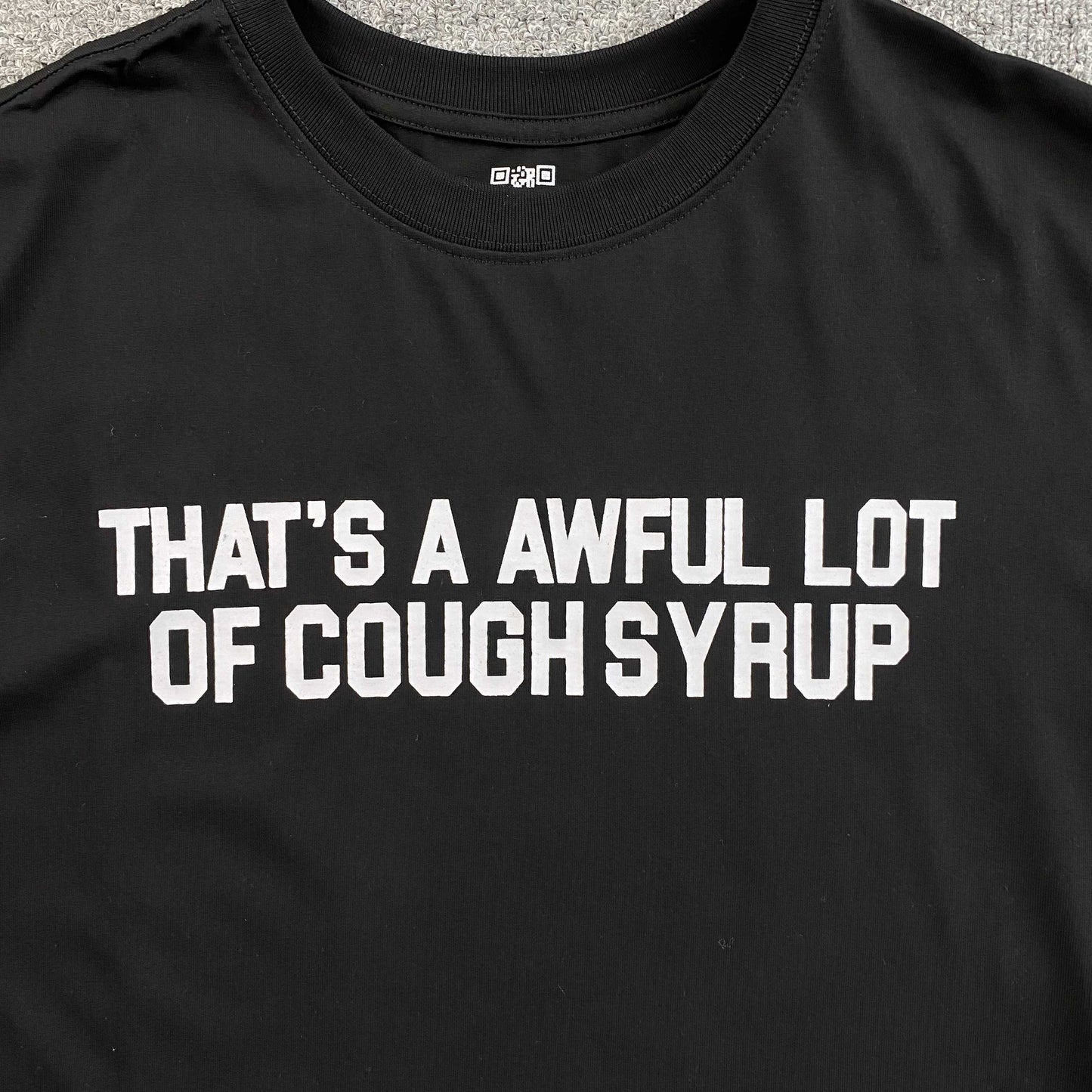 That's A Awful Lot of Cough Syrup