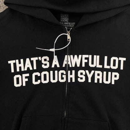 That's A Awful Lot of Cough Syrup