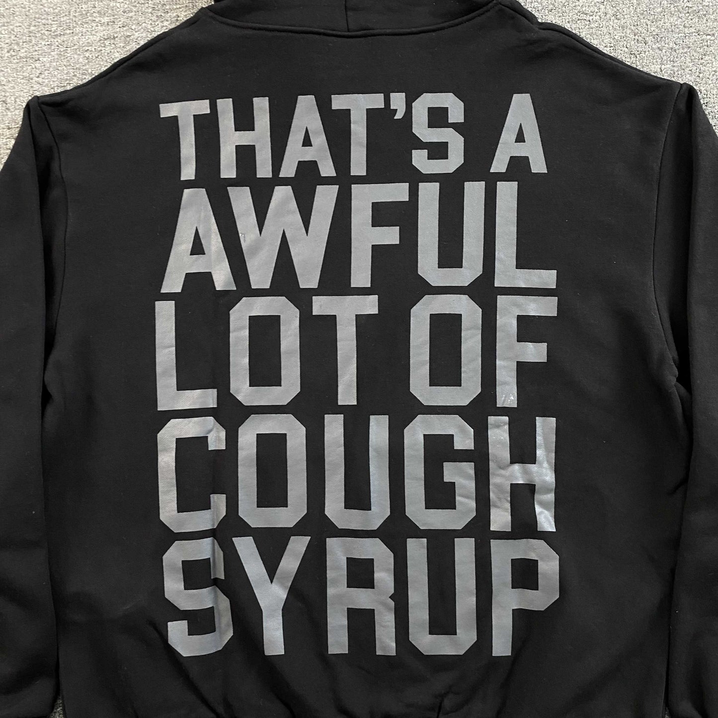 That's A Awful Lot of Cough Syrup