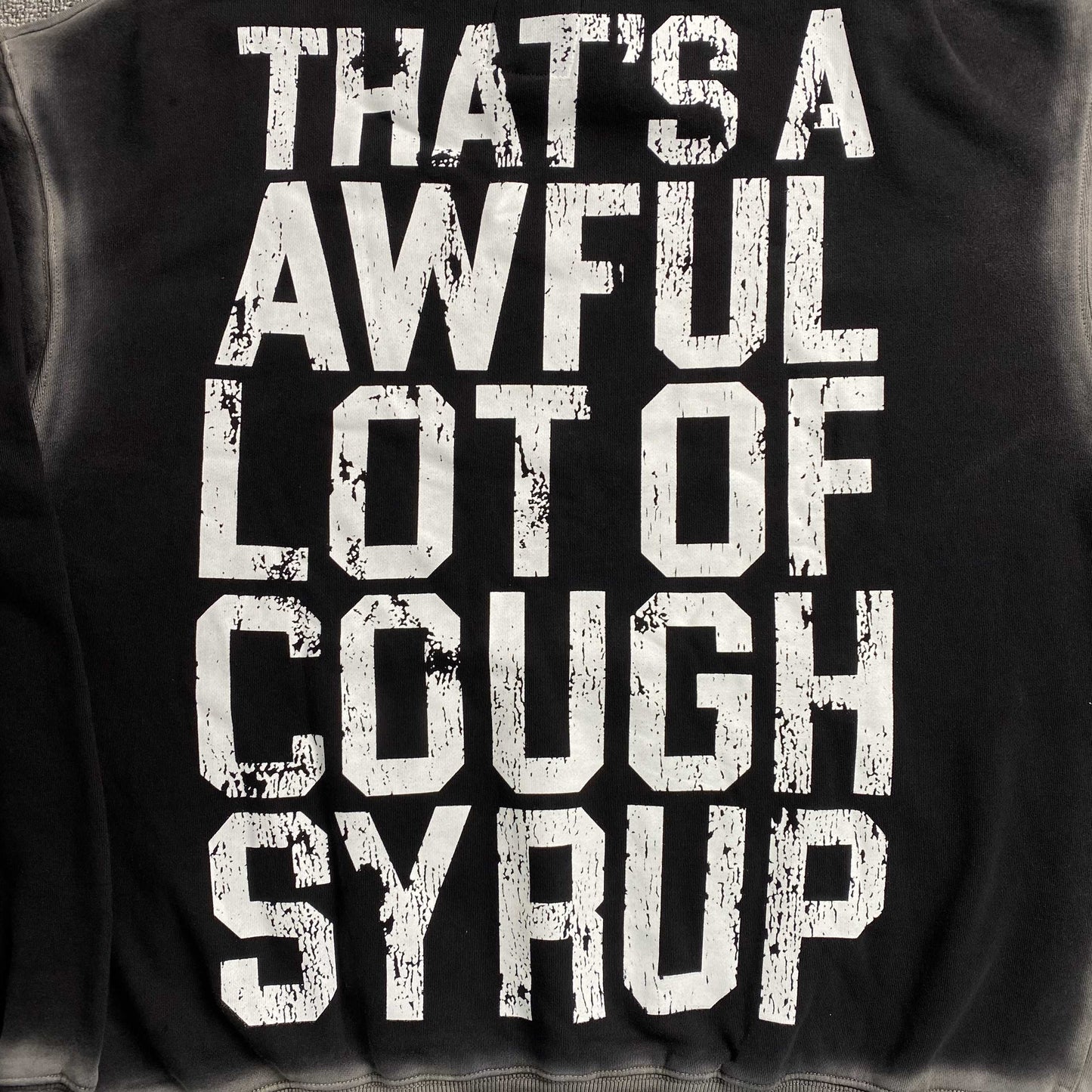 That's A Awful Lot of Cough Syrup