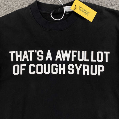 That's A Awful Lot of Cough Syrup