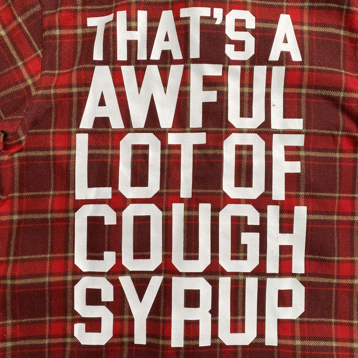 That's A Awful Lot of Cough Syrup