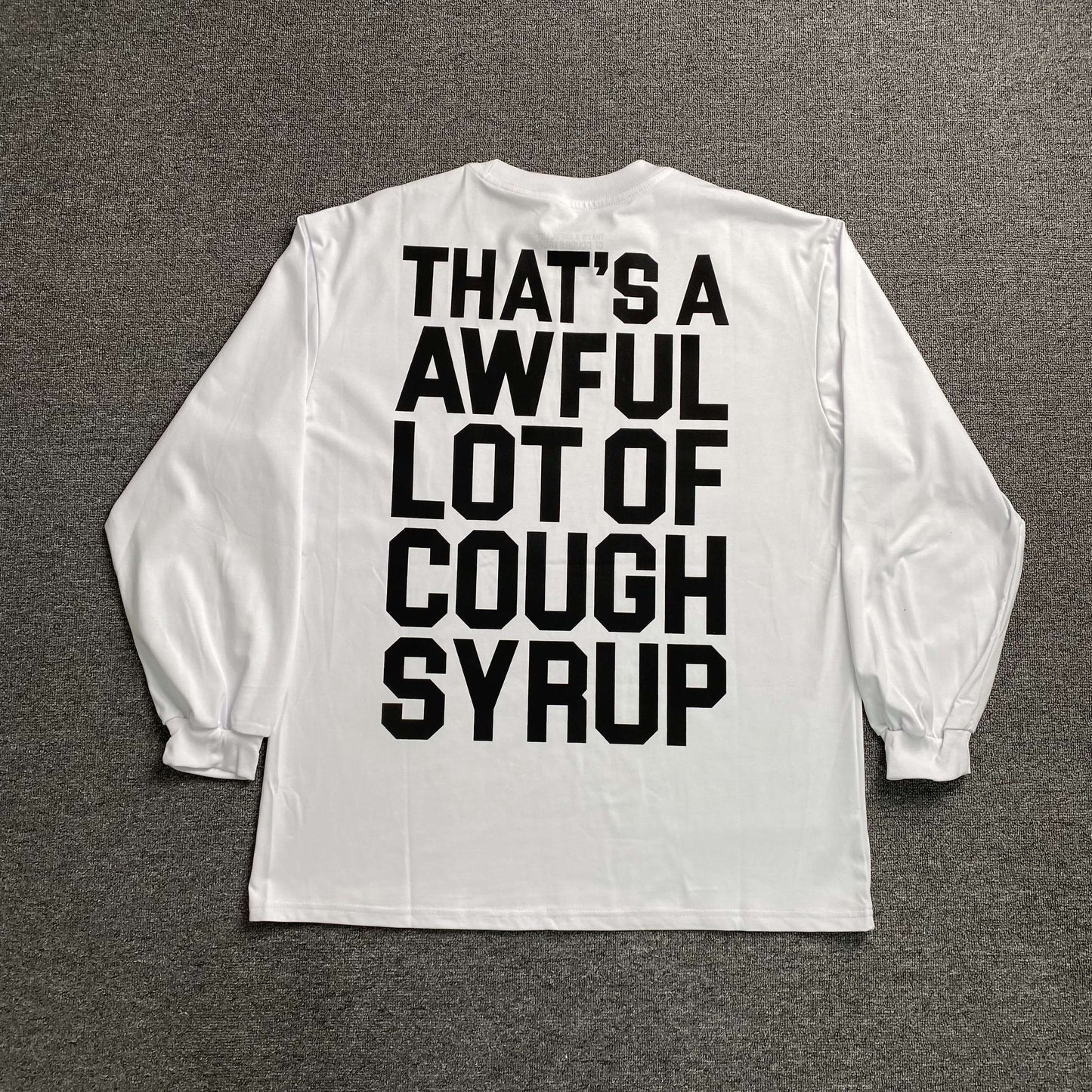 That's A Awful Lot of Cough Syrup