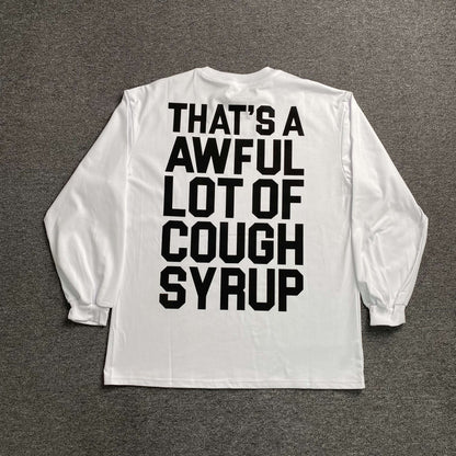 That's A Awful Lot of Cough Syrup