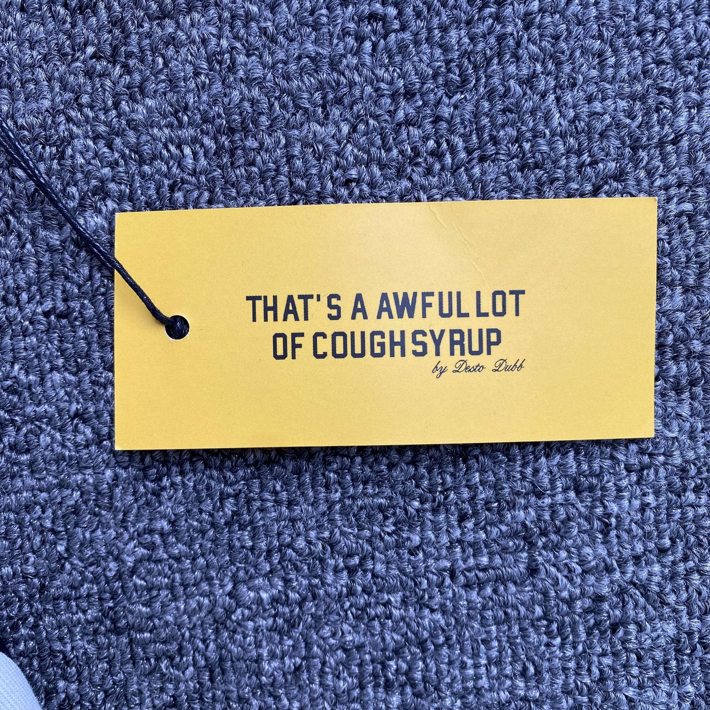 That's A Awful Lot of Cough Syrup