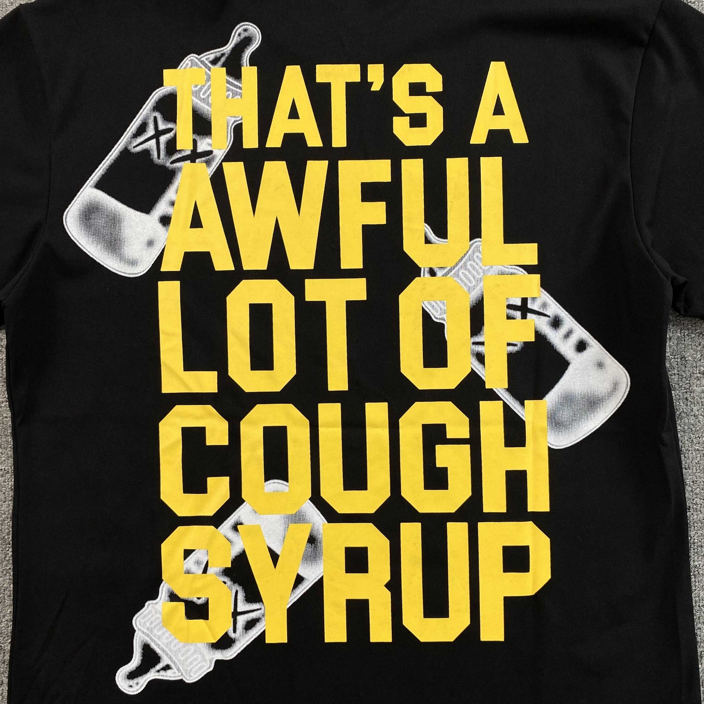 That's A Awful Lot of Cough Syrup