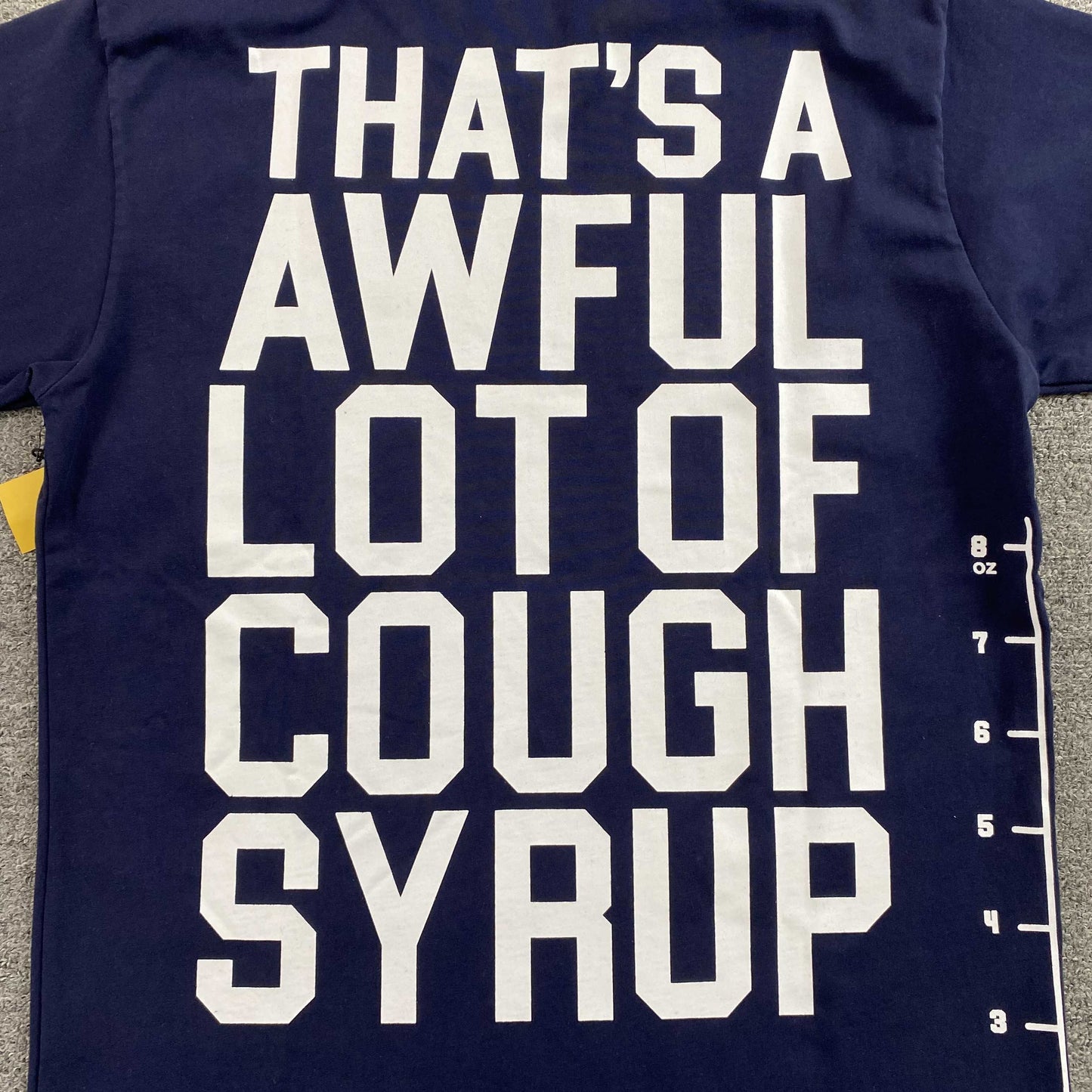 That's A Awful Lot of Cough Syrup