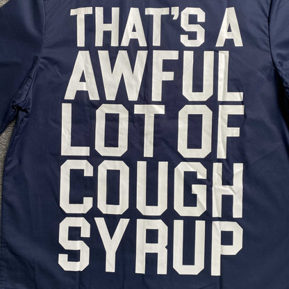 That's A Awful Lot of Cough Syrup