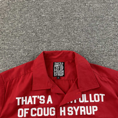 That's A Awful Lot of Cough Syrup