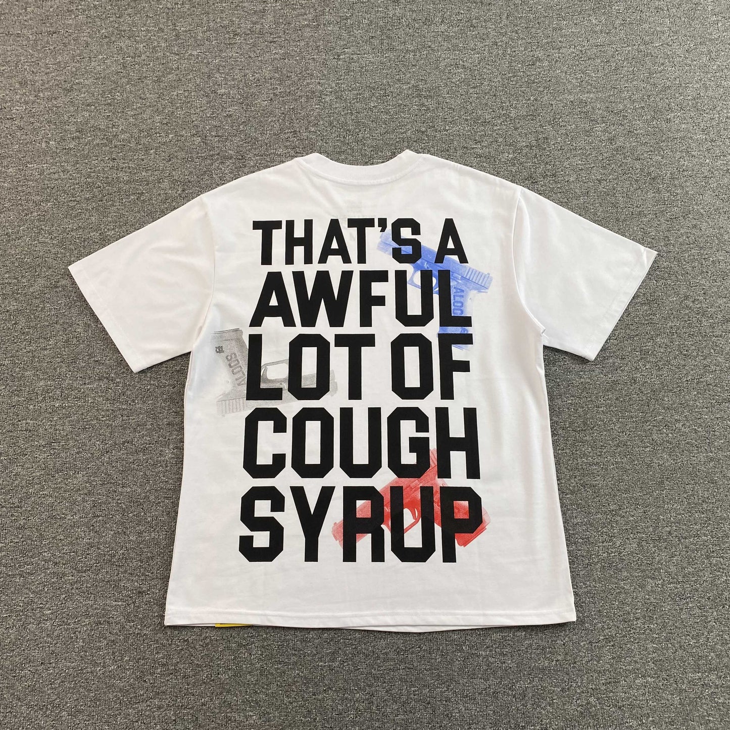 That's A Awful Lot of Cough Syrup