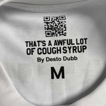 That's A Awful Lot of Cough Syrup