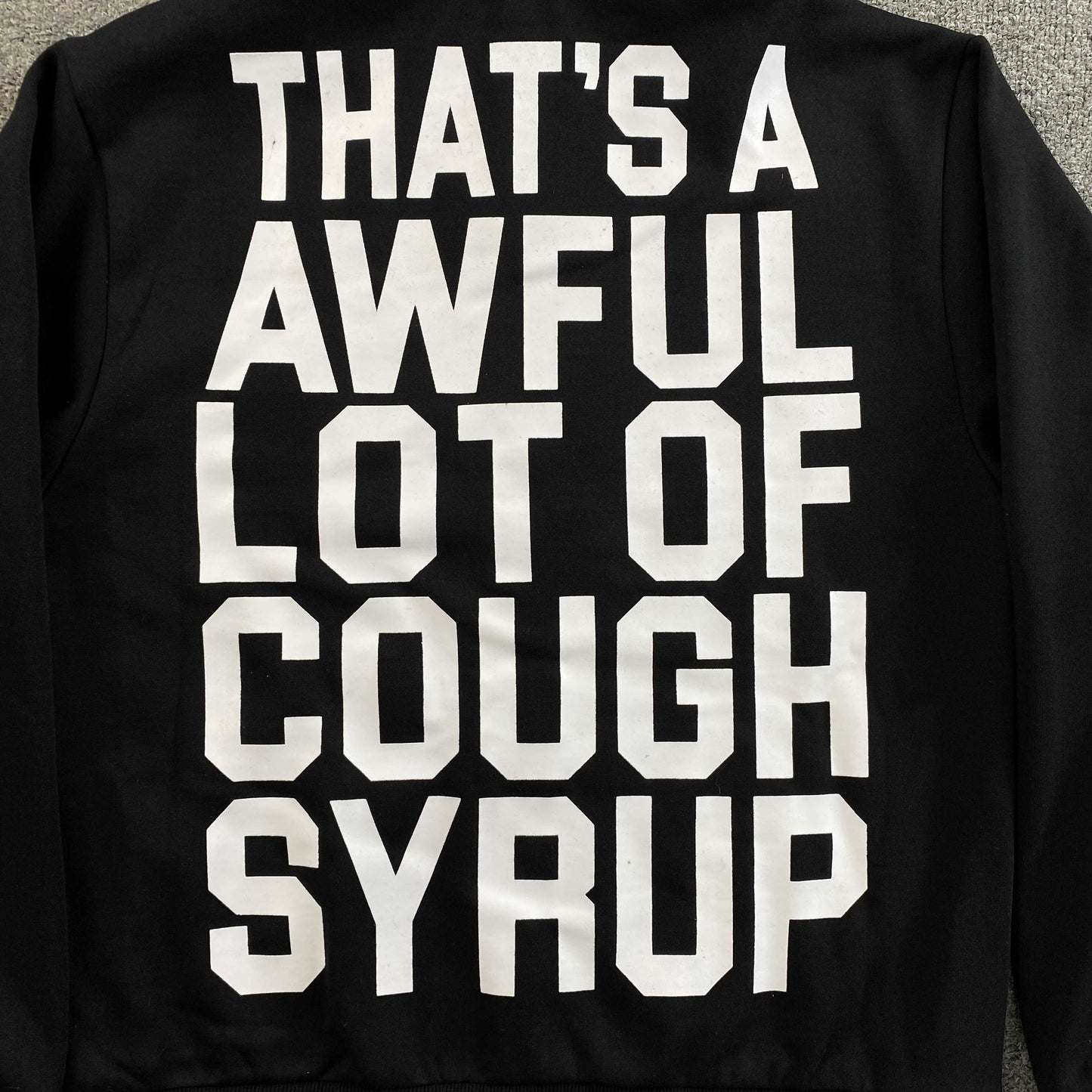 That's A Awful Lot of Cough Syrup