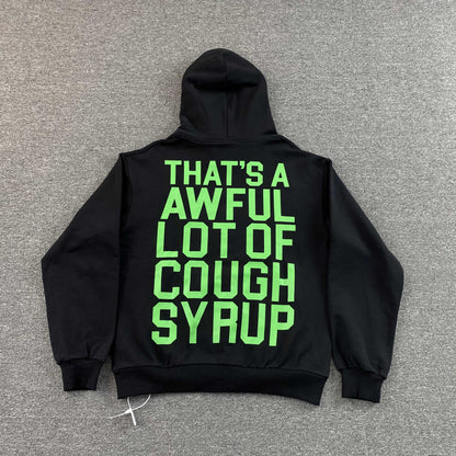That's A Awful Lot of Cough Syrup
