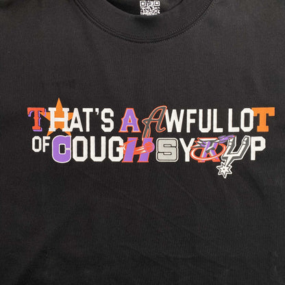 That's A Awful Lot of Cough Syrup