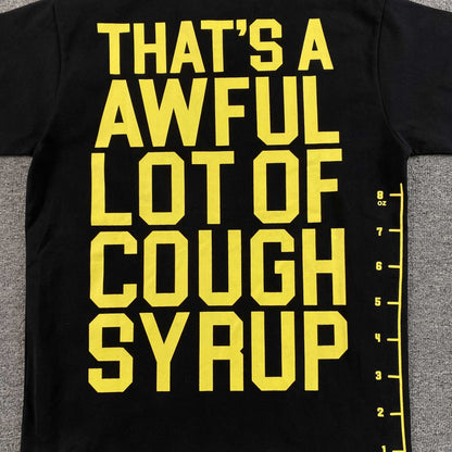 That's A Awful Lot of Cough Syrup