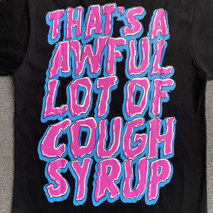 That's A Awful Lot of Cough Syrup