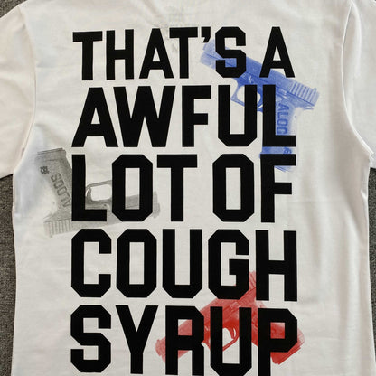 That's A Awful Lot of Cough Syrup