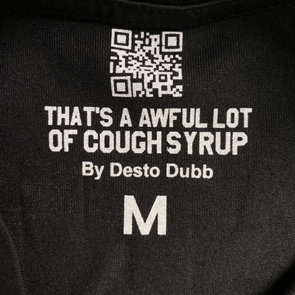 That's A Awful Lot of Cough Syrup