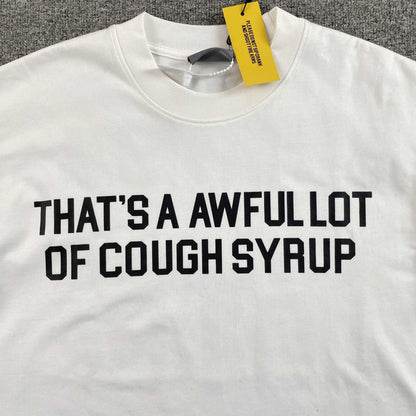 That's A Awful Lot of Cough Syrup
