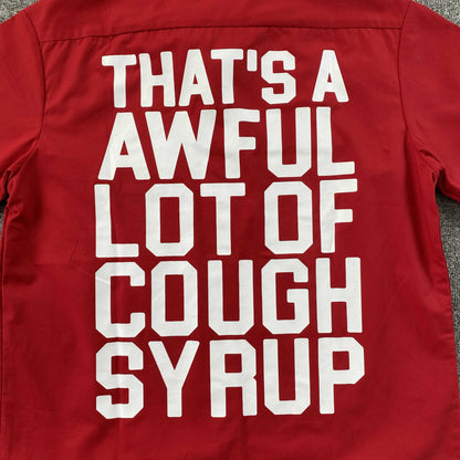 That's A Awful Lot of Cough Syrup