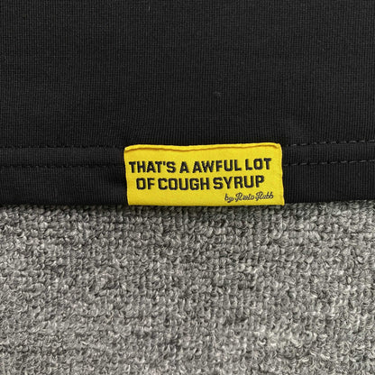 That's A Awful Lot of Cough Syrup