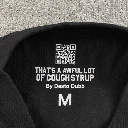 That's A Awful Lot of Cough Syrup