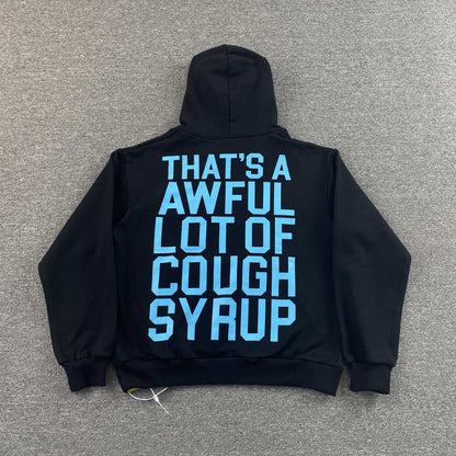 That's A Awful Lot of Cough Syrup