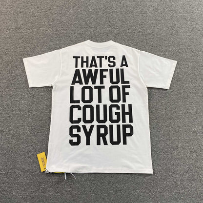 That's A Awful Lot of Cough Syrup
