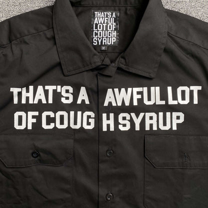 That's A Awful Lot of Cough Syrup