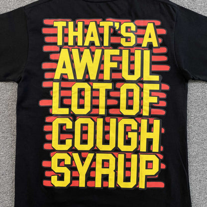 That's A Awful Lot of Cough Syrup