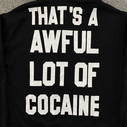That's A Awful Lot of Cough Syrup