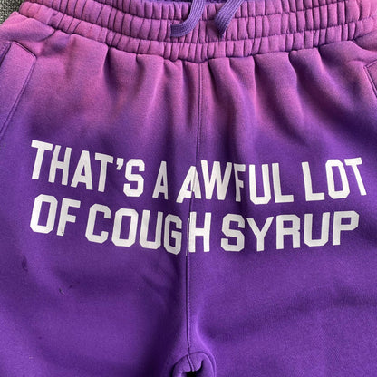 That's A Awful Lot of Cough Syrup