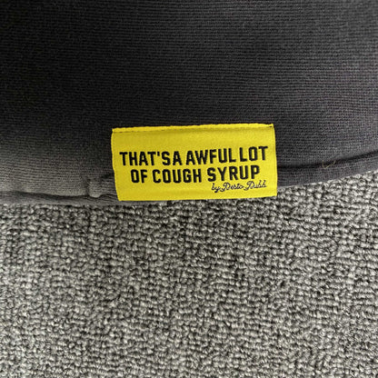 That's A Awful Lot of Cough Syrup