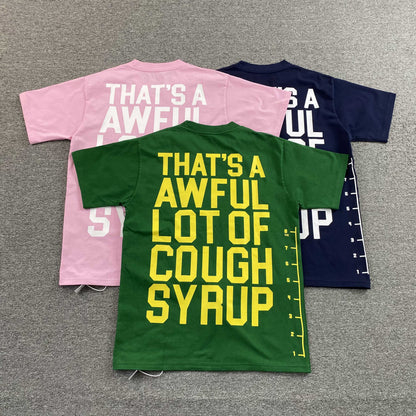 That's A Awful Lot of Cough Syrup