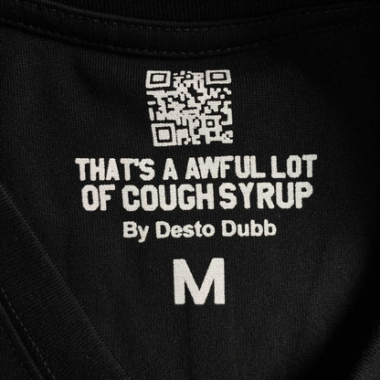 That's A Awful Lot of Cough Syrup