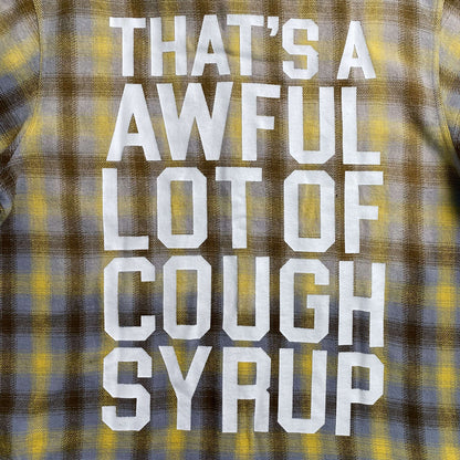 That's A Awful Lot of Cough Syrup
