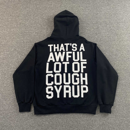 That's A Awful Lot of Cough Syrup